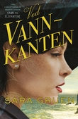 "Ved vannkanten" av Sara Gruen