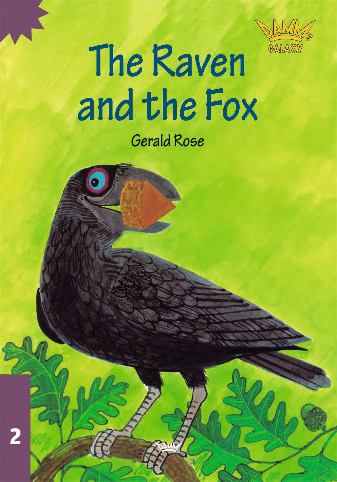 "The raven and the fox" av Gerald Rose