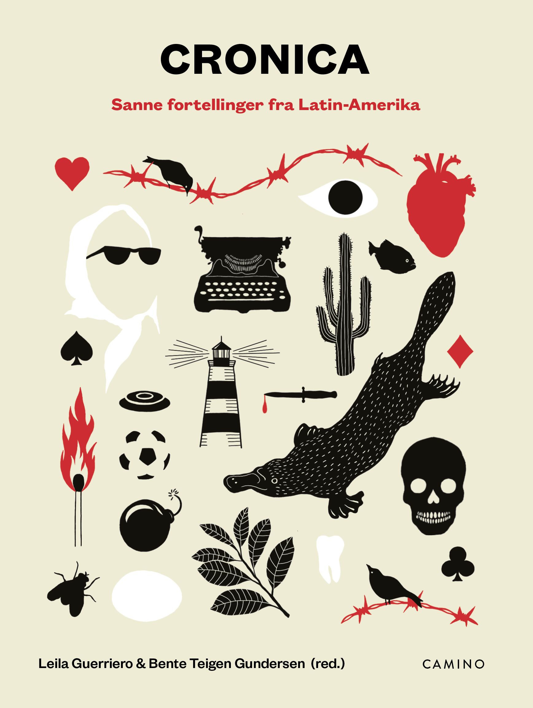 "Cronica - sanne fortellinger fra Latin-Amerika : en antologi" av Leila Guerriero