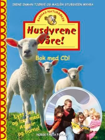 "Husdyrene våre!" av Irene Inman Tjørve