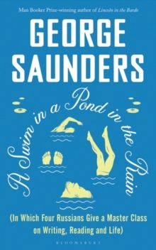 "A swim in a pond in the rain" av George Saunders