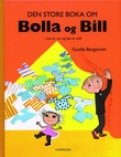 Omslagsbilde av Den store boka om Bolla og Bill