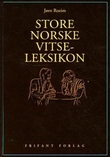 "Store norske vitseleksikon" av Jørn Roeim