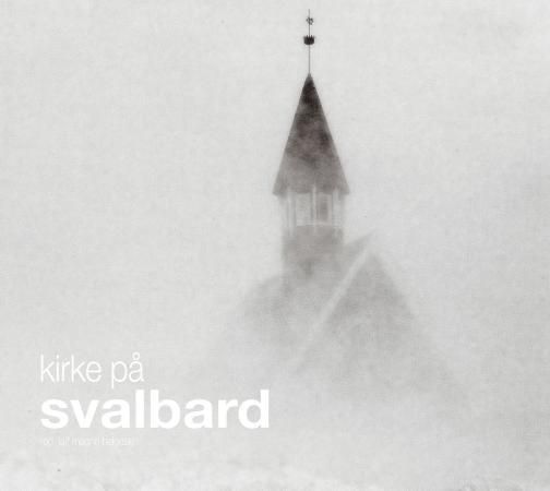 "Kirke på Svalbard" av Leif Magne Helgesen