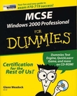 "MCSE Windows 2000 professional for dummies" av Glenn E. Weadock