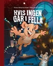 "Hvis ingen g√•r i fella" av Karen M. Kilane
