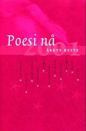 "Poesi nå - årets beste 2001" av Brit Bildøen