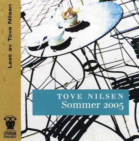 "Sommer 2005" av Tove Nilsen