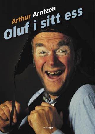 "Oluf i sitt ess" av Arthur Arntzen