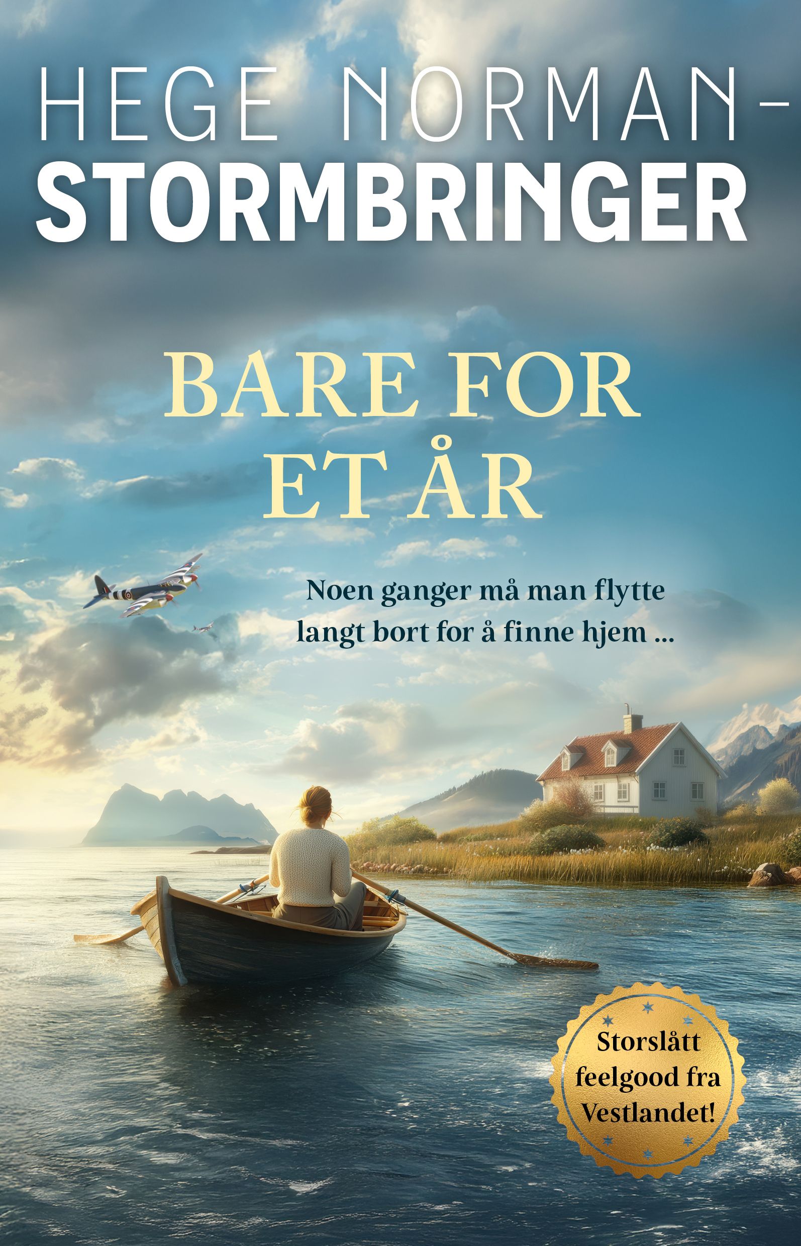"Bare for et år" av Hege Norman-Stormbringer