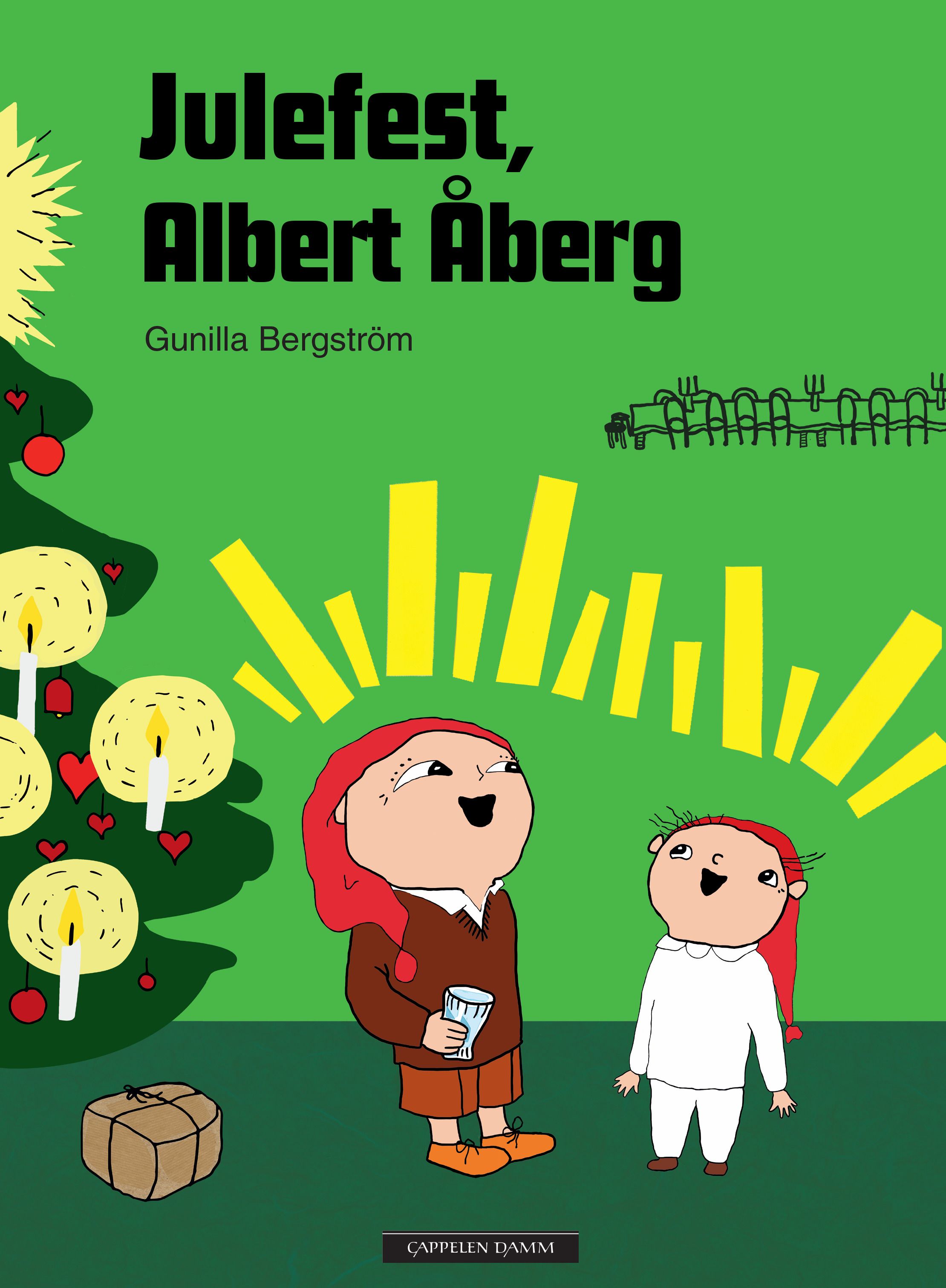 "Julefest, Albert Åberg!" av Gunilla Bergström