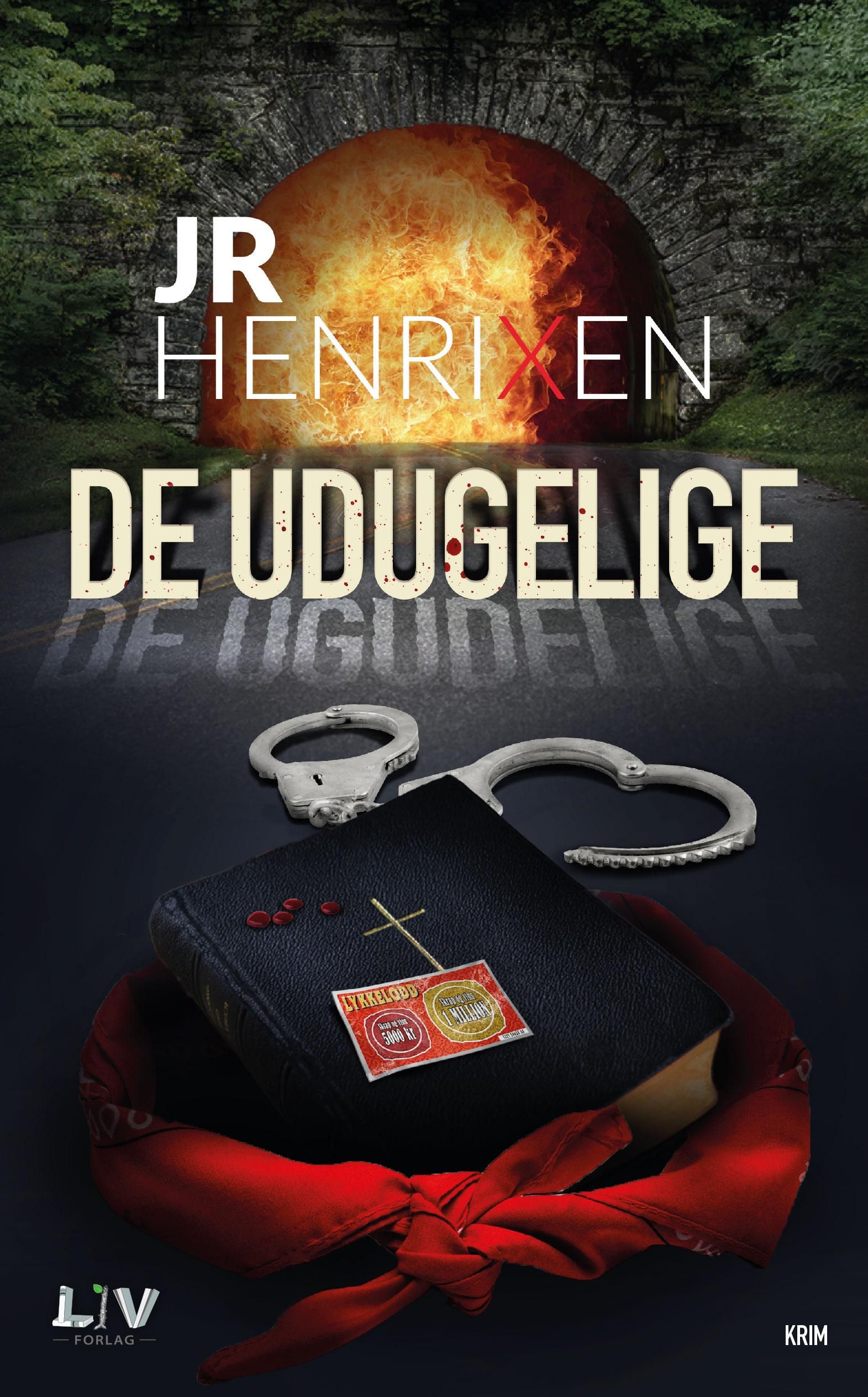 "De udugelige - kriminalroman" av J.R. Henrixen