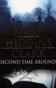 "The second time around" av Mary Higgins Clark