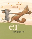 "Er - hva føler du?" av Kathrin Schärer