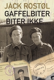"Gaffelbiter biter ikke..." av Jack Rostøl