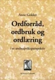 "Ordforråd, ordbruk og ordlæring" av Anne Golden