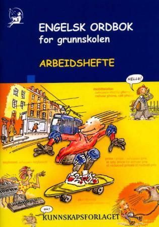 "Engelsk ordbok for grunnskolen - arbeidshefte" av Espen Mellquist