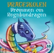 "Drømmen om regnbuedragen" av Tracey West