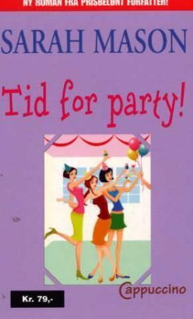 "Tid for party!" av Sarah Mason