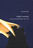 "Fakkel i motvind - Det Norske Totalavholdsselskap 1984 - 2009" av Ole Jone Eide