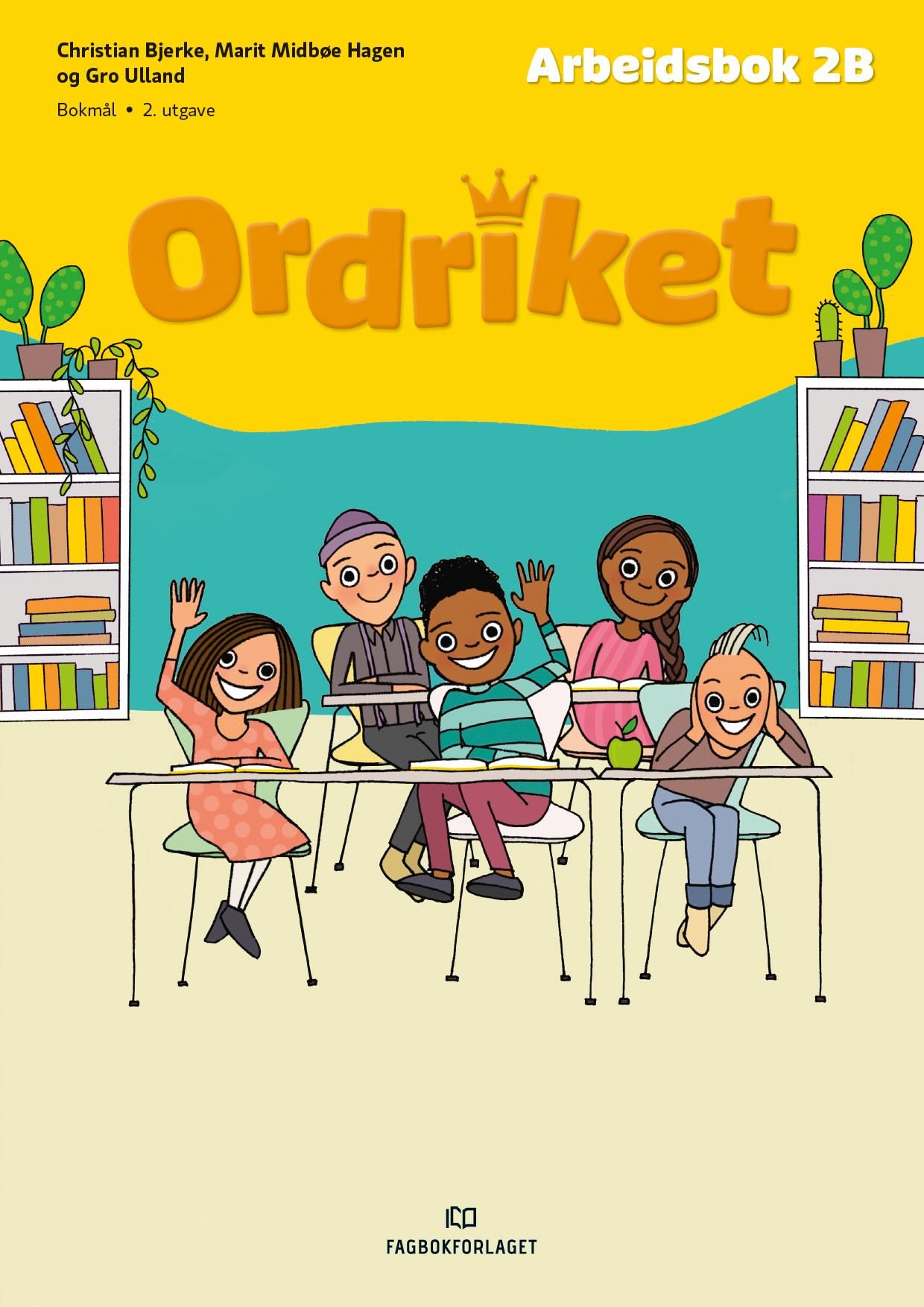 "Ordriket, d-bok - Arbeidsbok 2B" av Christian Bjerke
