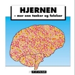 "Hjernen - mer enn tanker og følelser" av Steven Rose