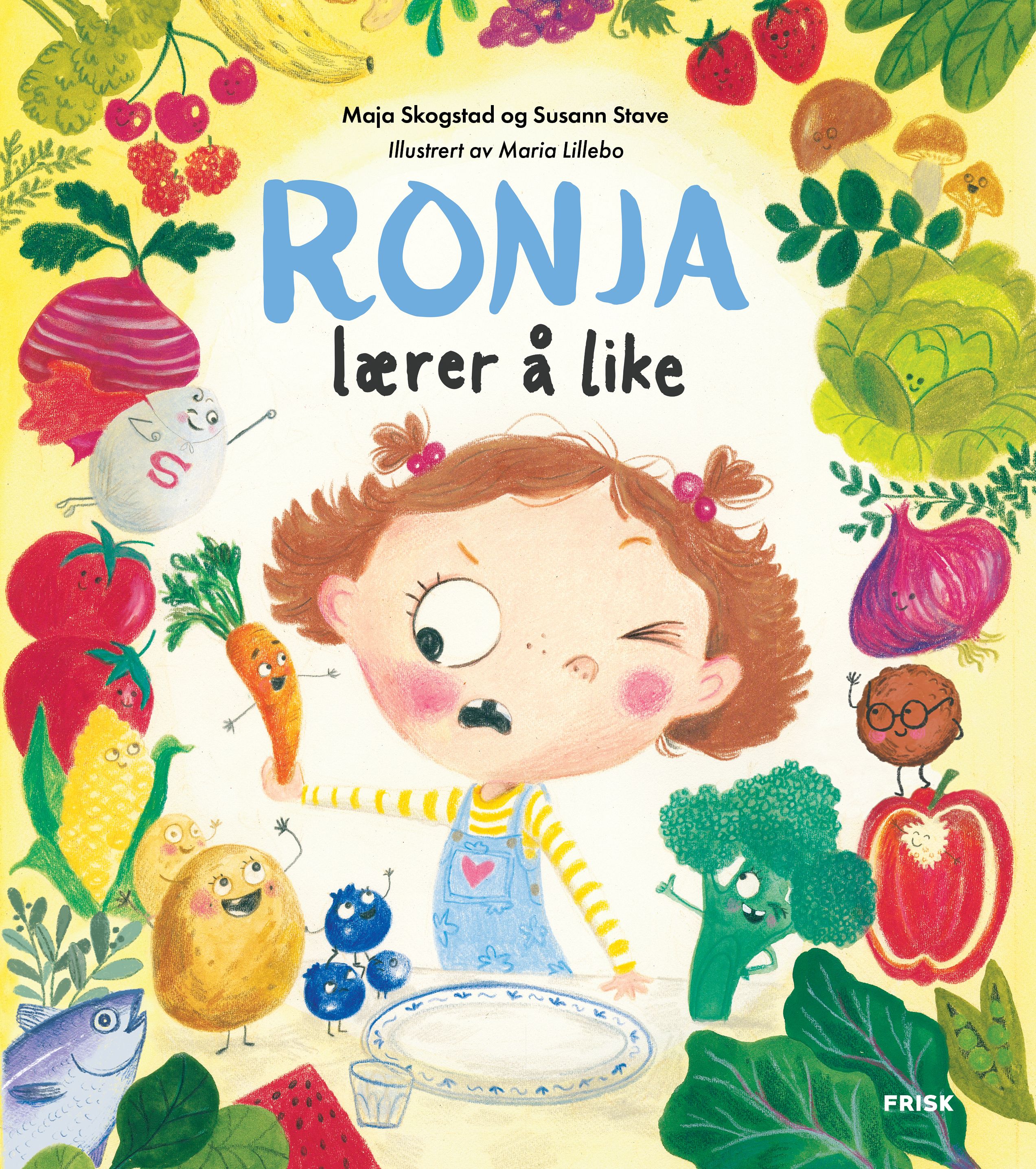 "Ronja lærer å like" av Maja Skogstad