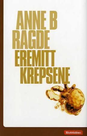 "Eremittkrepsene" av Anne B. Ragde