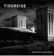 "Tidsreise" av Morten Krogvold