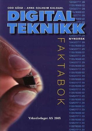 "Digitalteknikk - faktabok" av Odd Gåsø