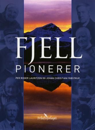 "Fjellpionerer" av Per Roger Lauritzen