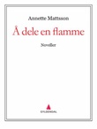 Omslagsbilde av Å dele en flamme