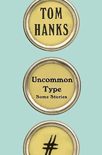 "Uncommon type - some stories" av Tom Hanks