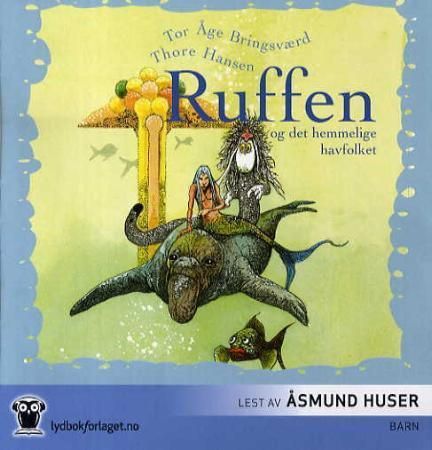 "Ruffen og det hemmelige havfolket" av Tor Åge Bringsværd