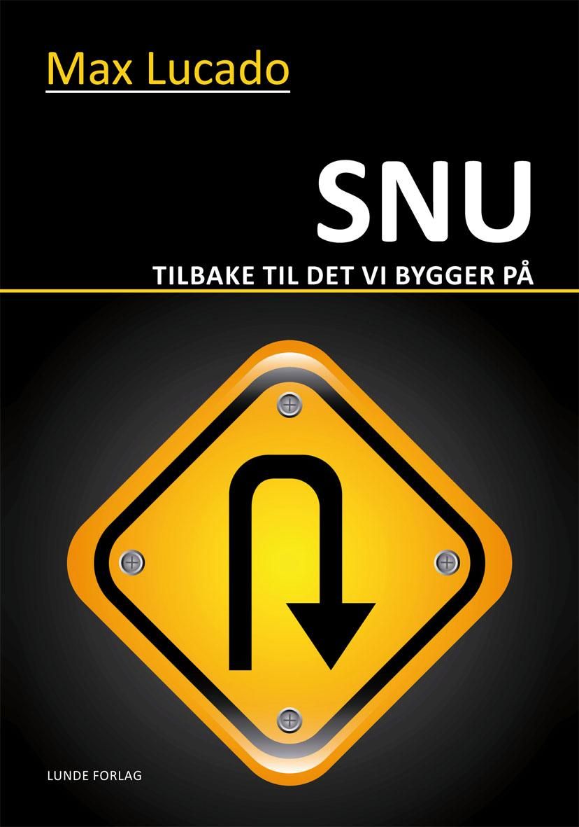 "Snu - tilbake til det vi bygger på" av Max Lucado