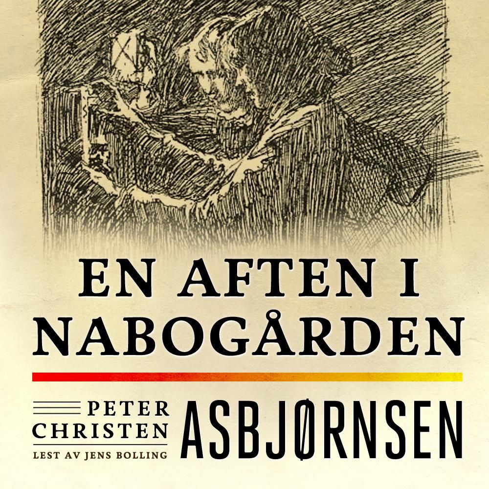 "En aften i nabogården" av Peter Christen Asbjørnsen