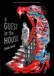 "A Guest in the House" av Emily Carroll