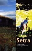 "Setra" av Gunlaug Nøkland
