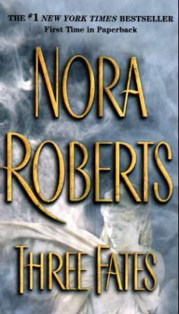 "Three fates" av Nora Roberts
