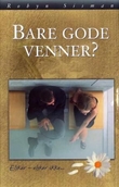 Omslagsbilde av Bare gode venner?