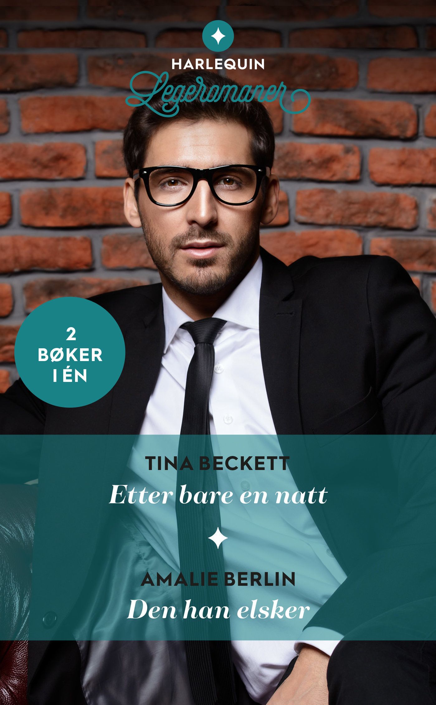 "Etter bare en natt ; Den han elsker" av Tina Beckett