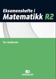 "Eksamenshefte i matematikk R2" av Åke Jünge