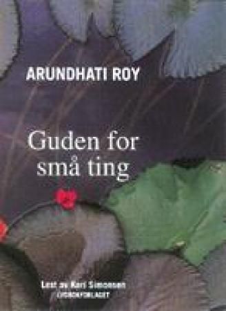 "Guden for små ting" av Arundhati Roy