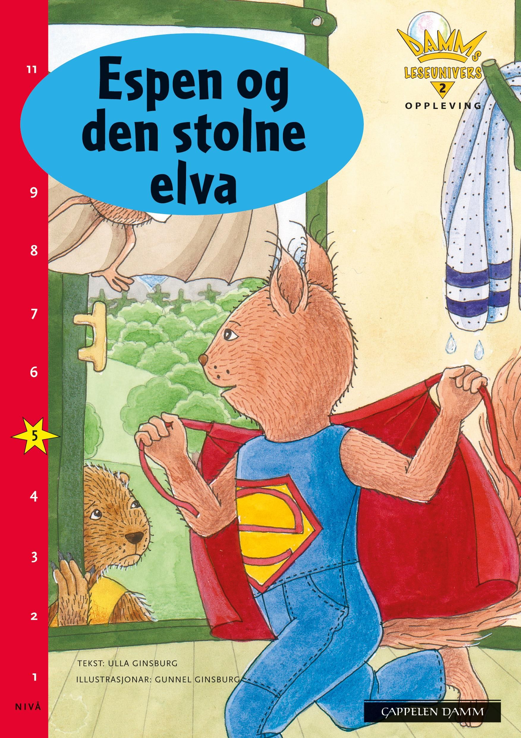 "Espen og den stolne elva - nivå 5 : oppleving" av Ulla Ginsburg