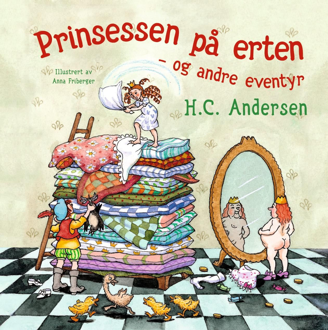 "Prinsessen på erten - og andre eventyr" av H.C. Andersen
