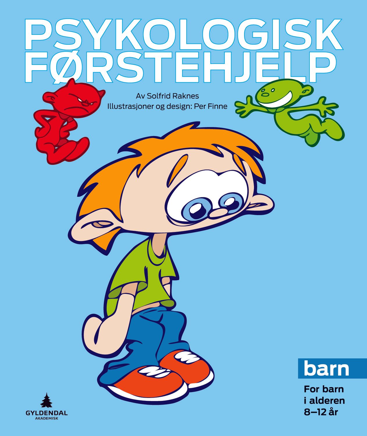 "Barn - for barn i alderen 8-12 år" av Solfrid Raknes