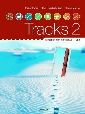 "Tracks 2 - engelsk for yrkesfag vg2" av Petter Fuhre
