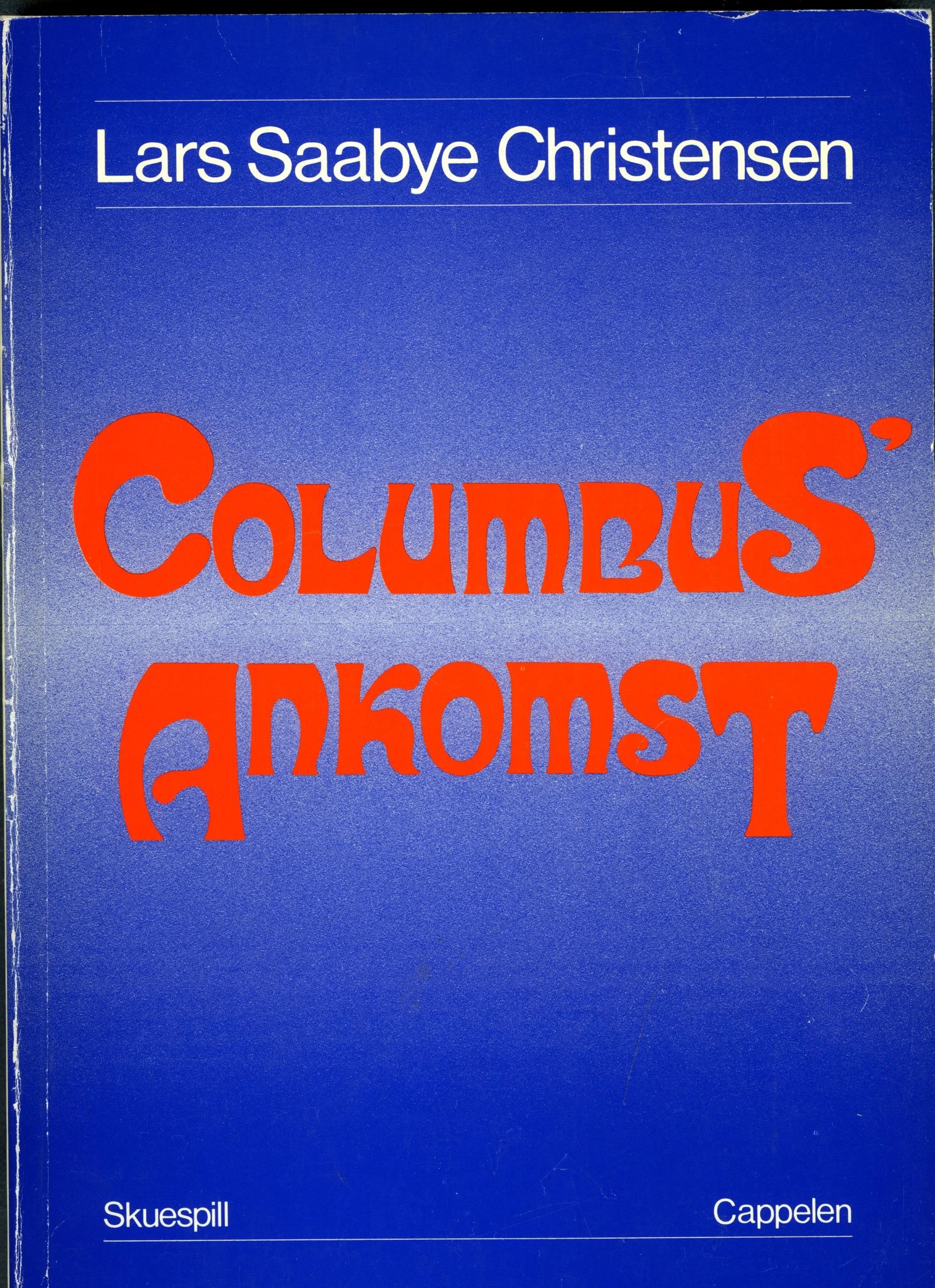 "Columbus' ankomst" av Lars Saabye Christensen