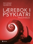 "Lærebok i psykiatri - spesialistversjon" av Ole A. Andreassen