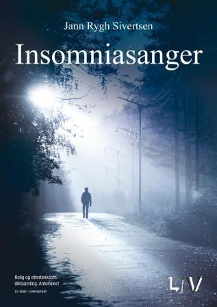 "Insomniasanger - dikt" av Jann Rygh Sivertsen